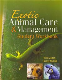 Student Workbook for Judah/Nuttall's Exotic Animal Care and Management