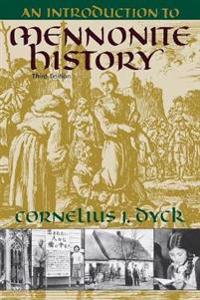 An Introduction to Mennonite History