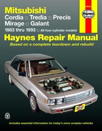 Mitsubishi Cordia, Tredia, Precis, Mirage, Galant (1983-1993) Automotive Repair Manual