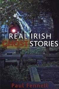 Real Irish Ghost Stories