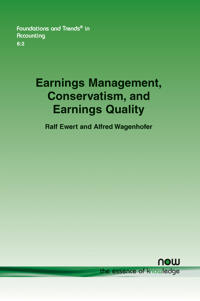 Earnings Management, Conservatism, and Earnings Quality