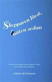 Skepparen först, båten sedan