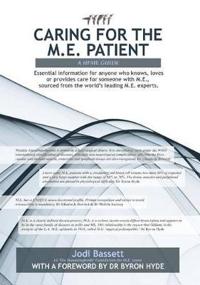Caring for the M.E. Patient
