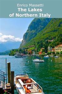 The Lakes of Northern Italy