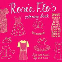 Rosie Flo's Coloring Book