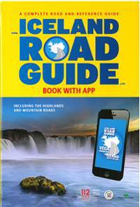 Iceland Road Guide: A Complete Road and Reference Guide : Book with App