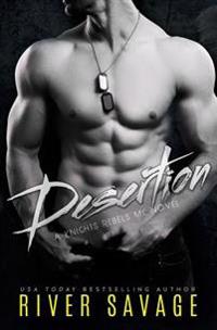 Desertion: Knights Rebels MC