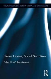 Online Games, Social Narratives