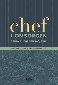 Chef i omsorgen : En antologi