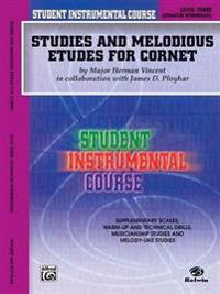 Student Instrumental Course Studies and Melodious Etudes for Cornet: Level III