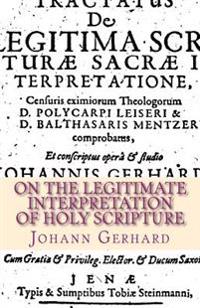 On the Legitimate Interpretation of Holy Scripture