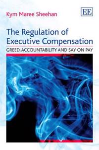 The Regulation of Executive Compensation