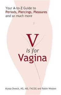 V is for Vagina