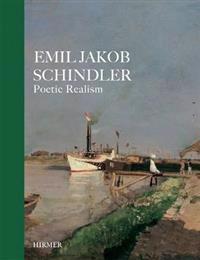 Emil Jakob Schindler Poetic Realism