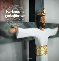 Kyrkoårets gudstjänster 2015-2016