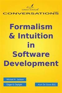 Formalism & Intuition in Software Development