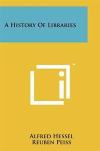 A History of Libraries