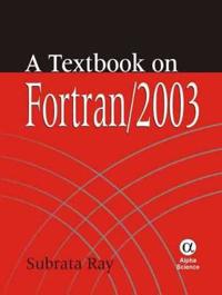A Textbook on Fortran/2003