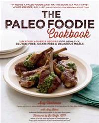 The Paleo Foodie Cookbook