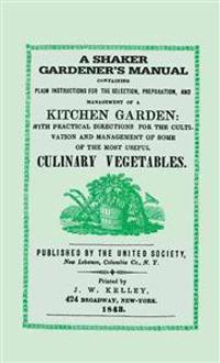 Shaker Gardener's Manual
