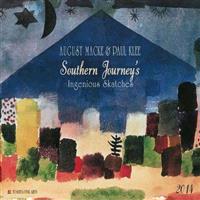 Paul Klee/August Macke - Southern Journey 2014