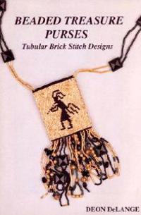 Beaded Treasure Purses: Tubular Brick Stitch Designs