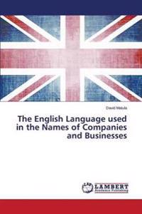 The English Language Used in the Names of Companies and Businesses