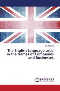 The English Language Used in the Names of Companies and Businesses