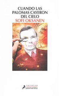 Cuando Las Palomas Cayeron del Cielo