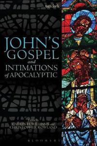 John's Gospel and Intimations of Apocalyptic