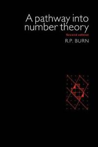 A Pathway into Number Theory