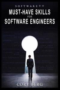 Software++: Must-Have Skills for Software Engineers