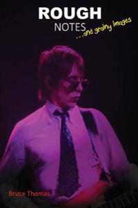 Rough Notes: Dancing about Architecture