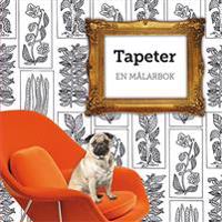 Tapeter - En målarbok