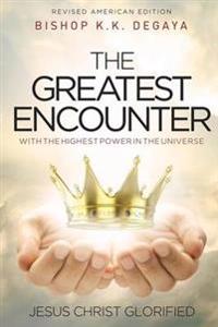 The Greatest Encounter