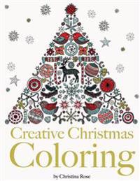 Creative Christmas Coloring: Classic Christmas Themes and Patterns for a Peaceful and Relaxing Holiday Season