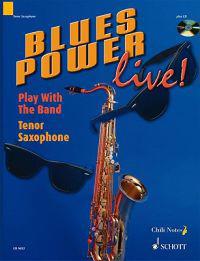 Blues Power Live! - Play with the Band: Tenor Saxophone