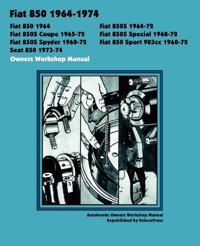 Fiat 850 1964-72 Owners Workshop Manual