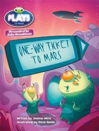 Julia Donaldson Plays One-way Ticket to Mars (turquoise)