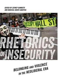 Rhetorics of Insecurity
