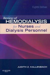 Review of Hemodialysis for Nurses and Dialysis Personnel
