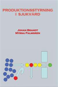 Produktionsstyrning i sjukvård
