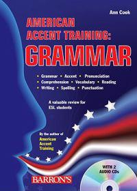 American Accent Training: Grammar [With 2 CDs]