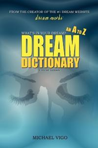 Dreammoods.com: What's in Your Dream? - An A to Z Dream Dictionary