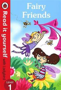 Fairy Friends - Read it Yourself with Ladybird