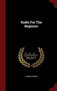 Radio for the Beginner