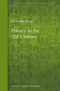Privacy in the 21st Century