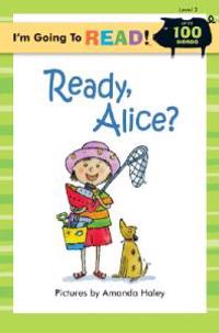 Ready, Alice?