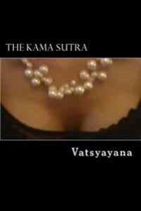 The Kama Sutra: The Bible of Sex Positions