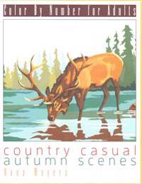 Color by Number for Adults: Country Casual Autumn Scenes